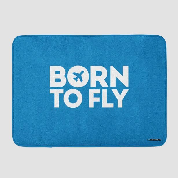 Born To Fly - Bath Mat